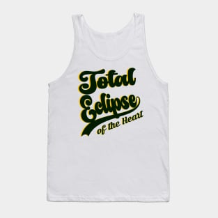 Total Eclipse of the Heart Tank Top